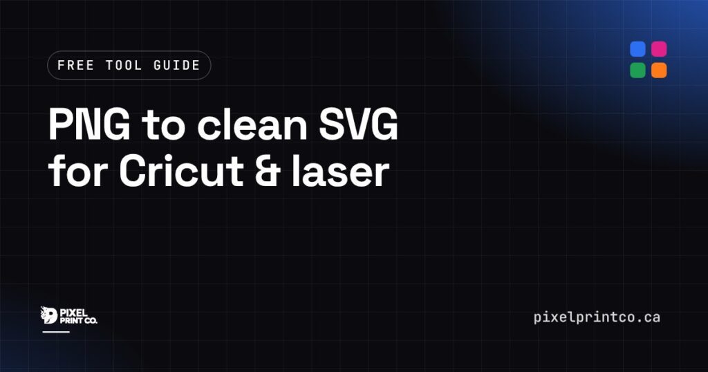 PNG per la pulizia dei file SVG destinati a Cricut e al taglio laser - Pixel Print Co